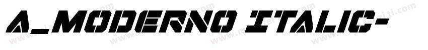 a_Moderno Italic字体转换